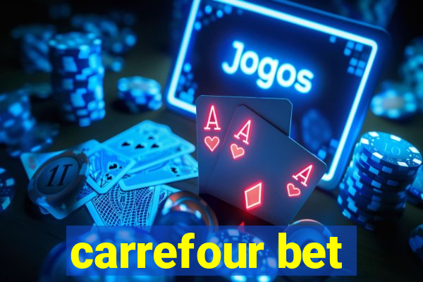 carrefour bet